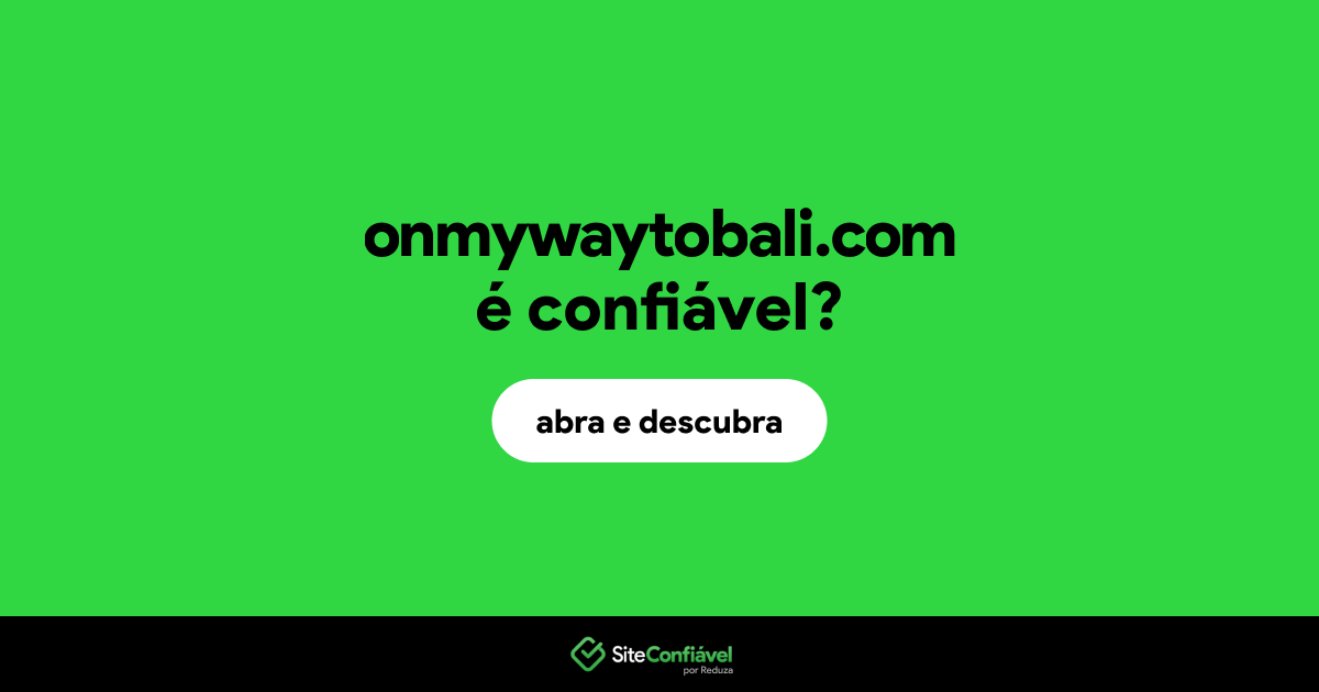 O site onmywaytobali.com é confiável?