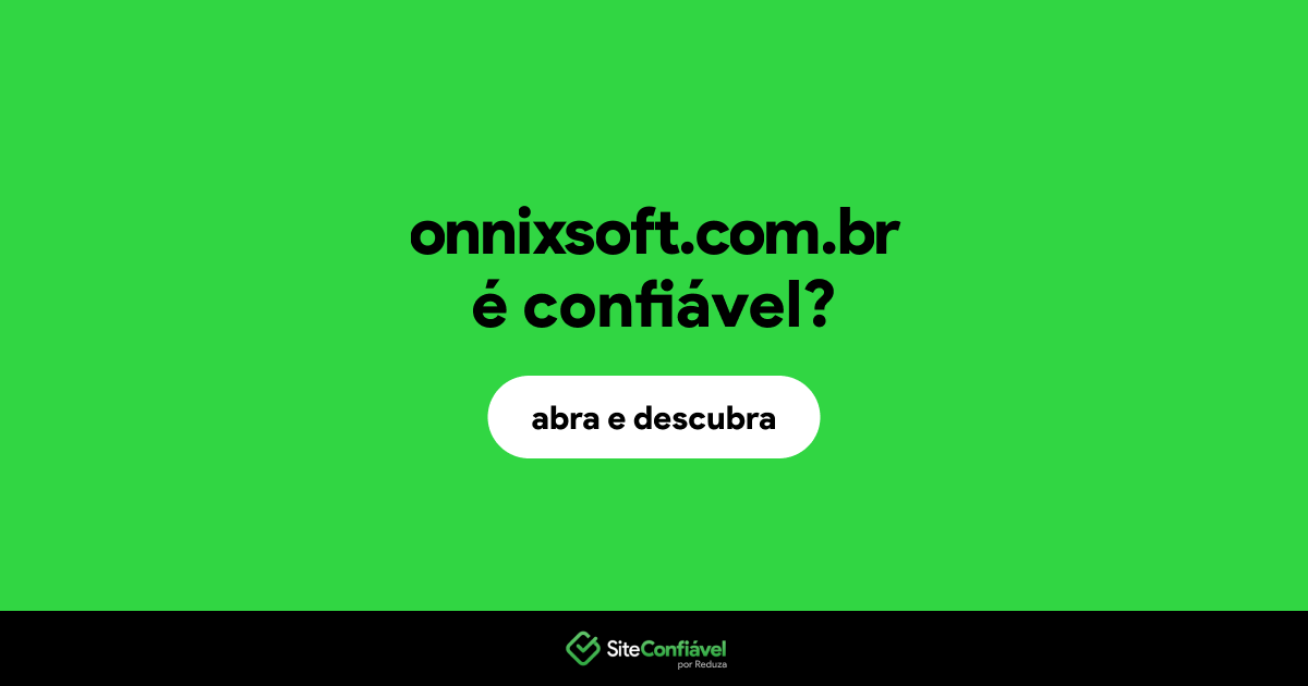 O site onnixsoft.com.br é confiável?