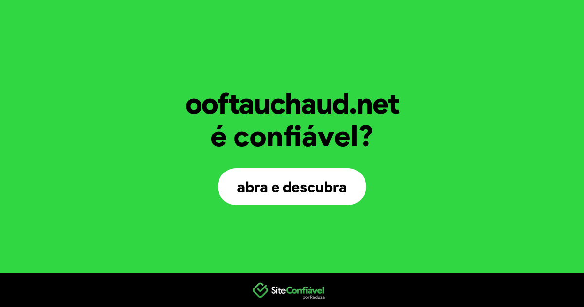 O site ooftauchaud.net é confiável?