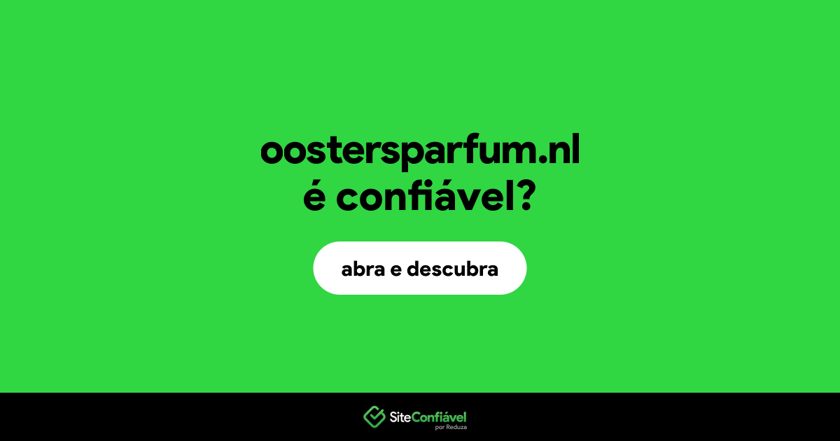 O site oostersparfum.nl é confiável?