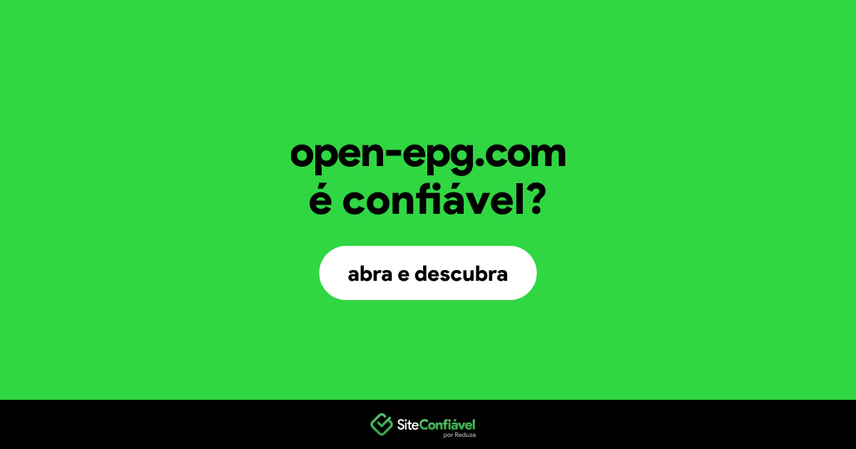 O site open-epg.com é confiável?