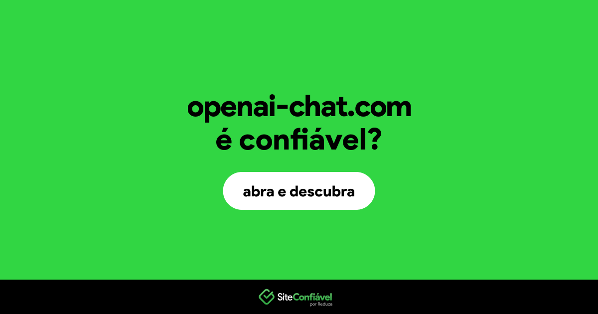 O site openai-chat.com é confiável?