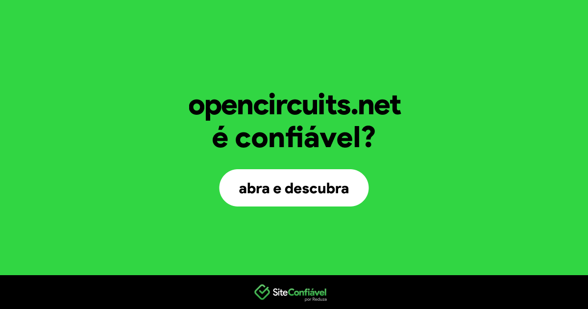 O site opencircuits.net é confiável?