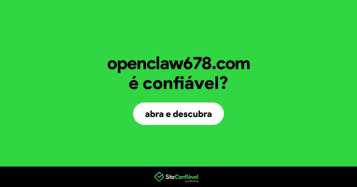 O site openclaw678.com é confiável?
