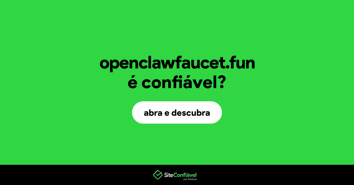 O site openclawfaucet.fun é confiável?
