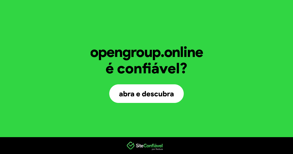 O site opengroup.online é confiável?