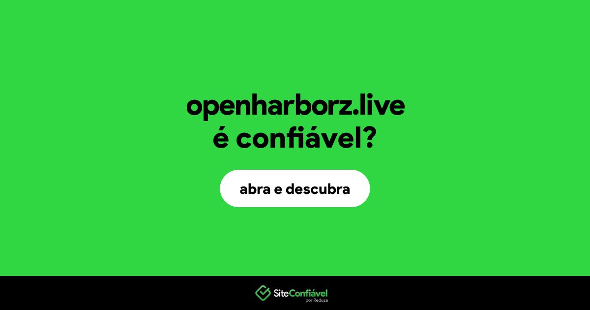 O site openharborz.live é confiável?