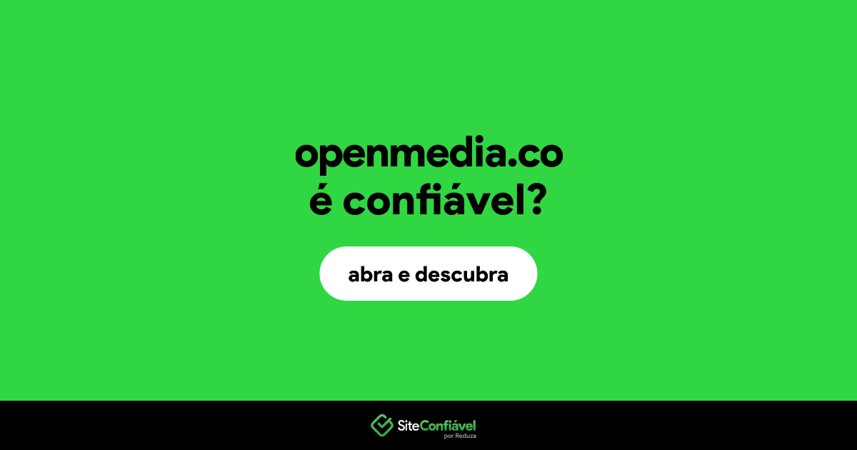 O site openmedia.co é confiável?
