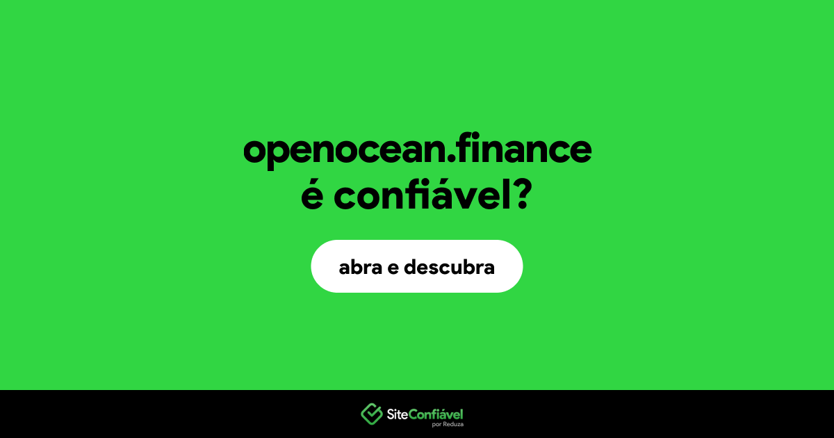 O site openocean.finance é confiável?