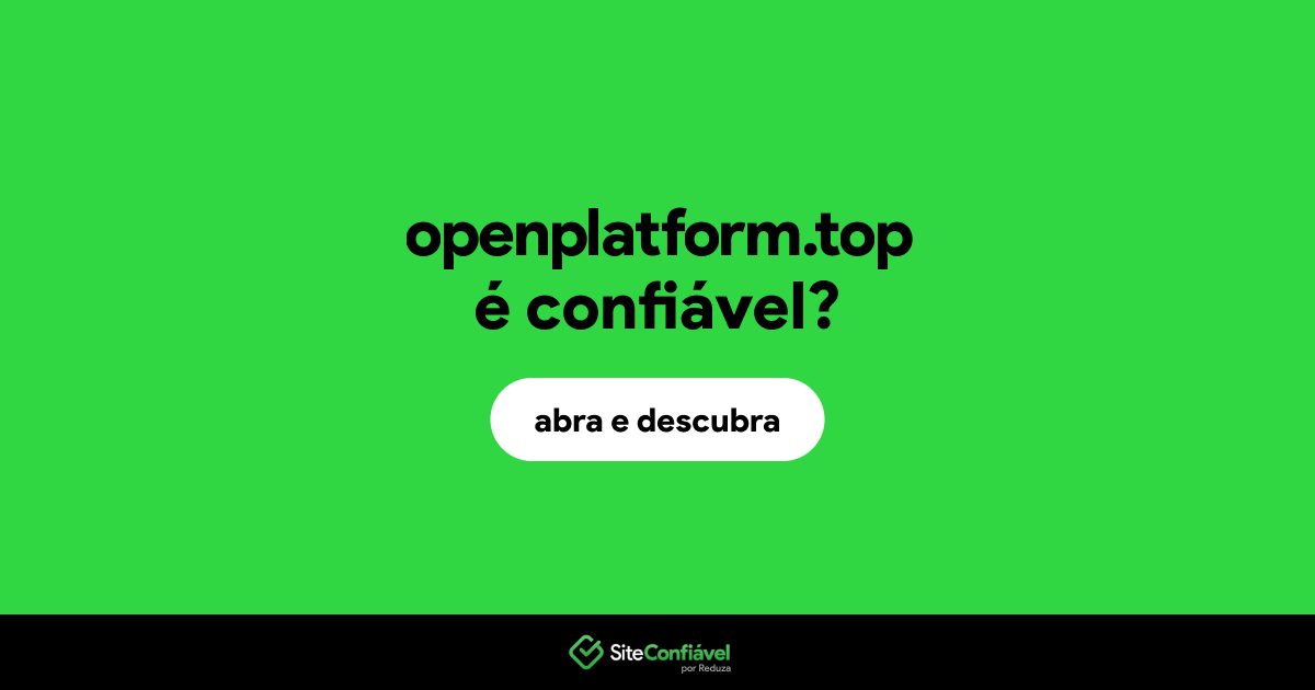 O site openplatform.top é confiável?
