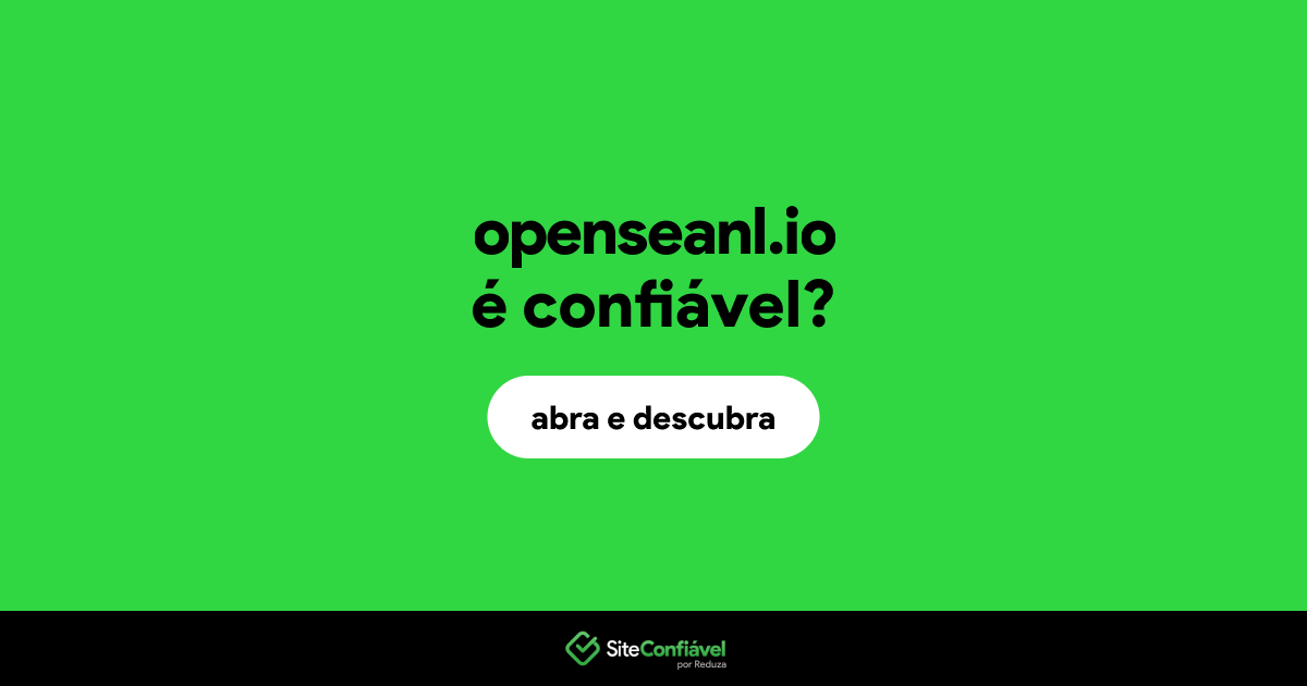 O site openseanl.io é confiável?