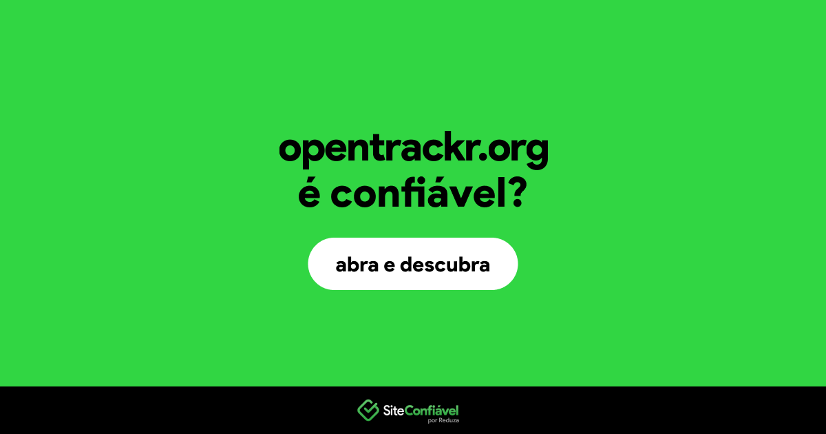 O site opentrackr.org é confiável?