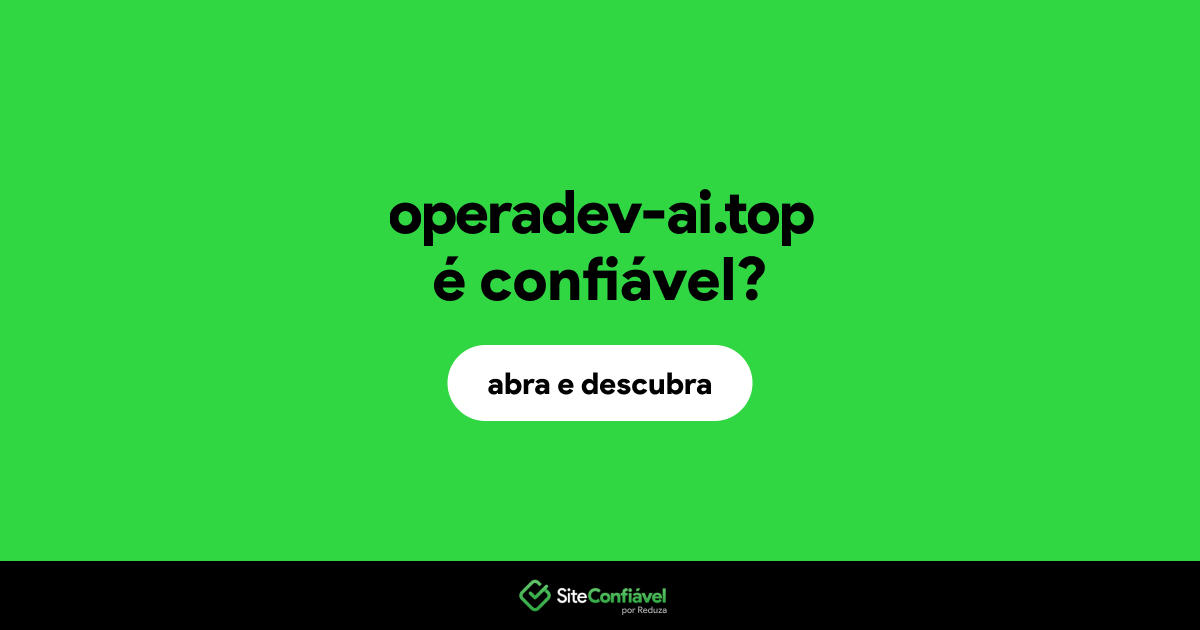 O site operadev-ai.top é confiável?