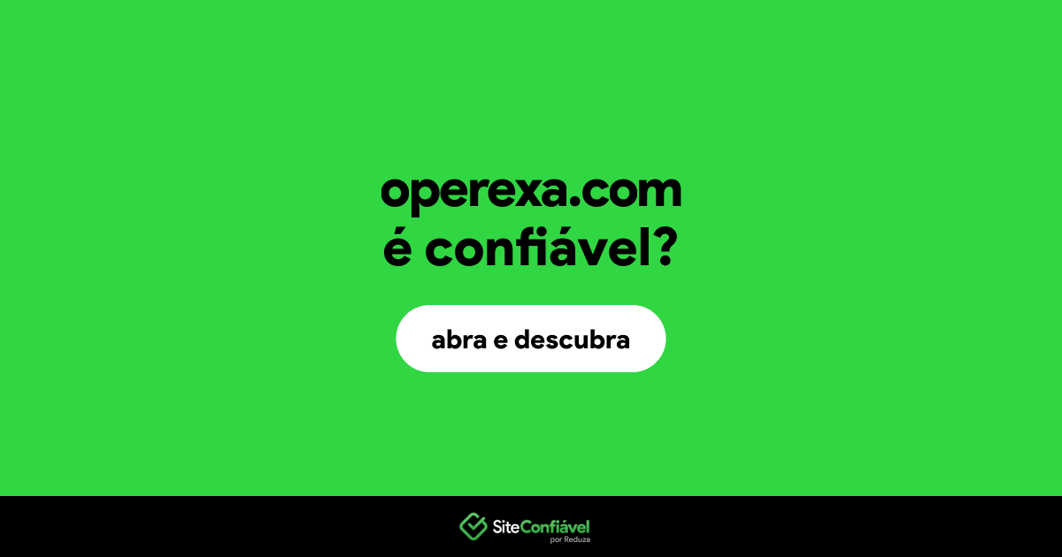 O site operexa.com é confiável?