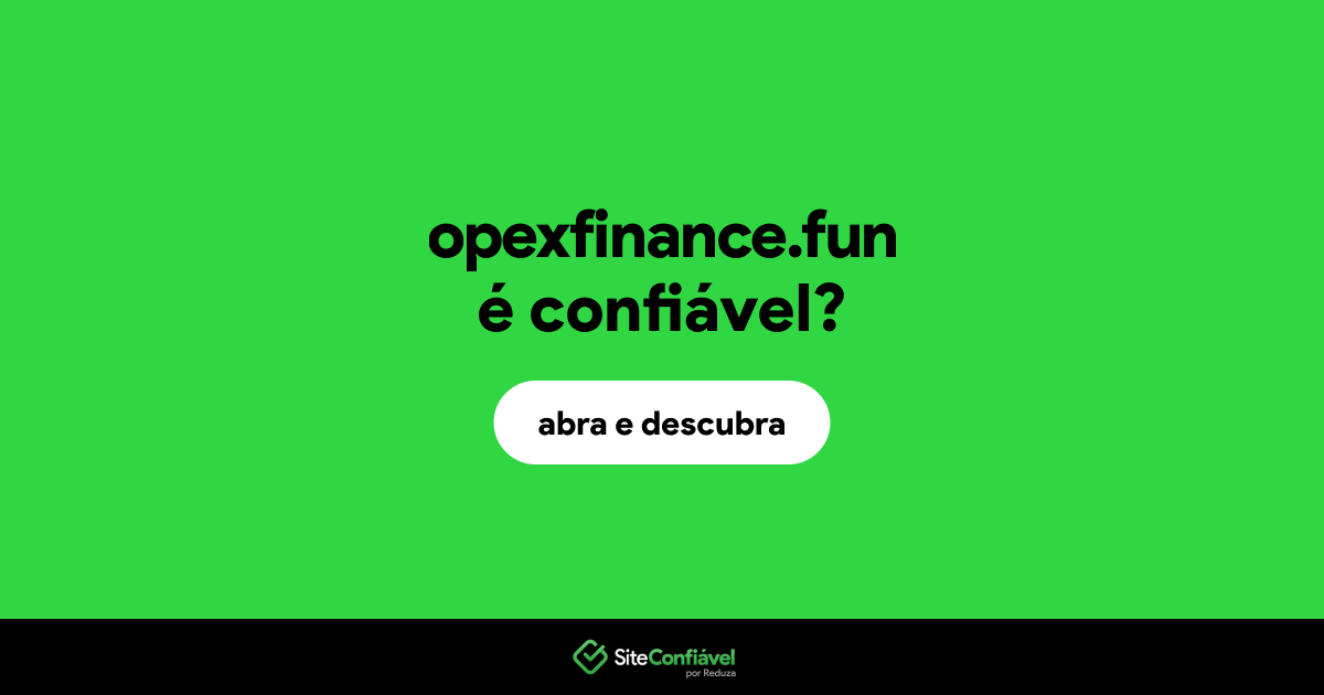 O site opexfinance.fun é confiável?