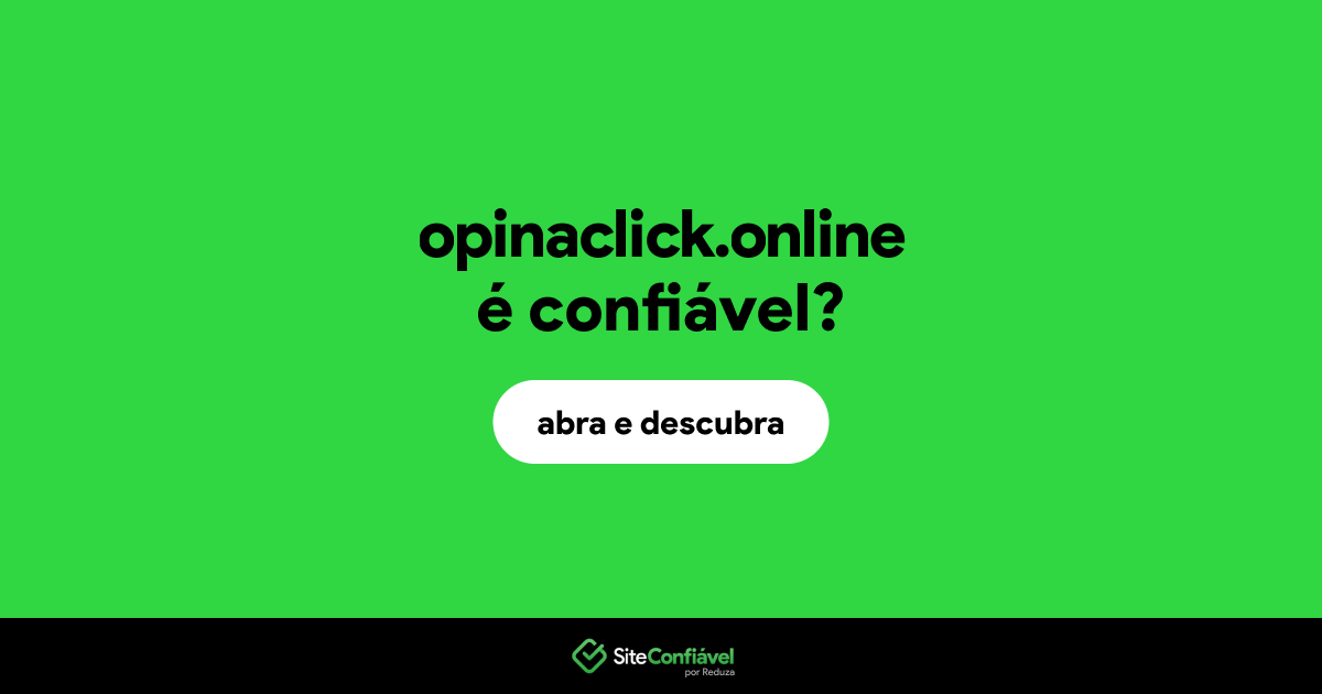 O site opinaclick.online é confiável?
