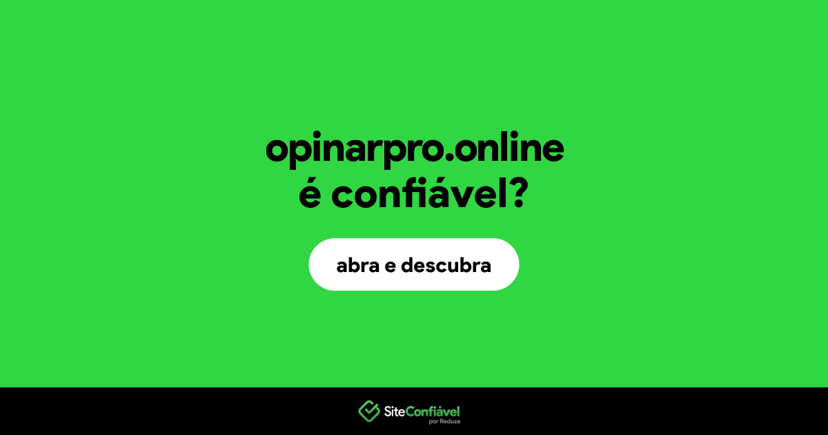 O site opinarpro.online é confiável?