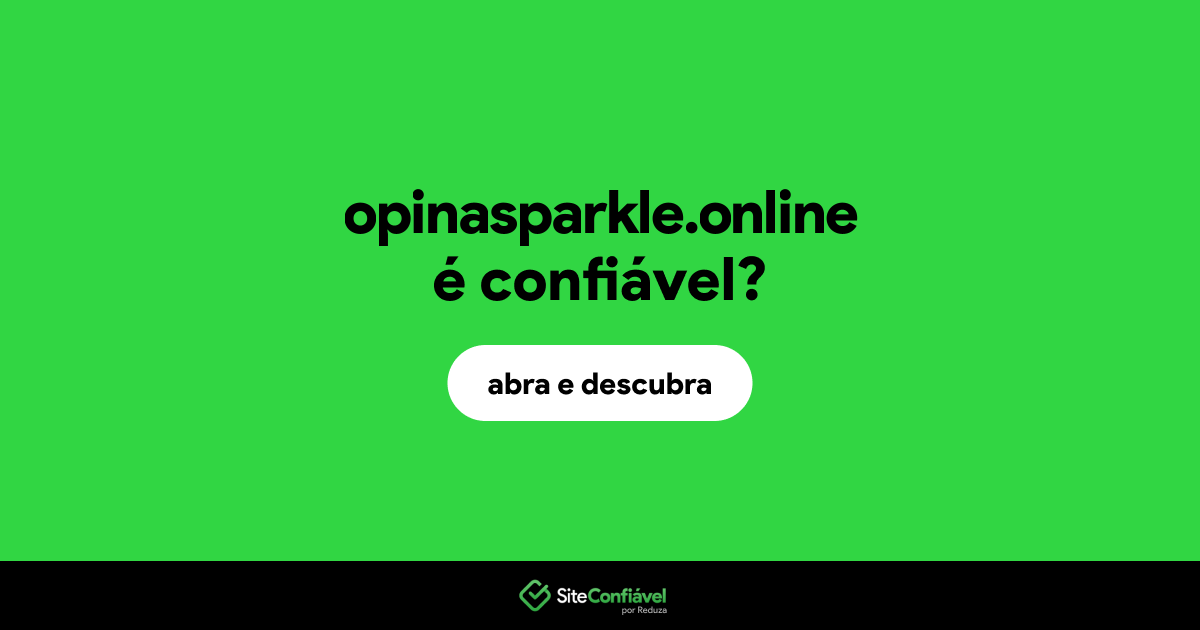 O site opinasparkle.online é confiável?