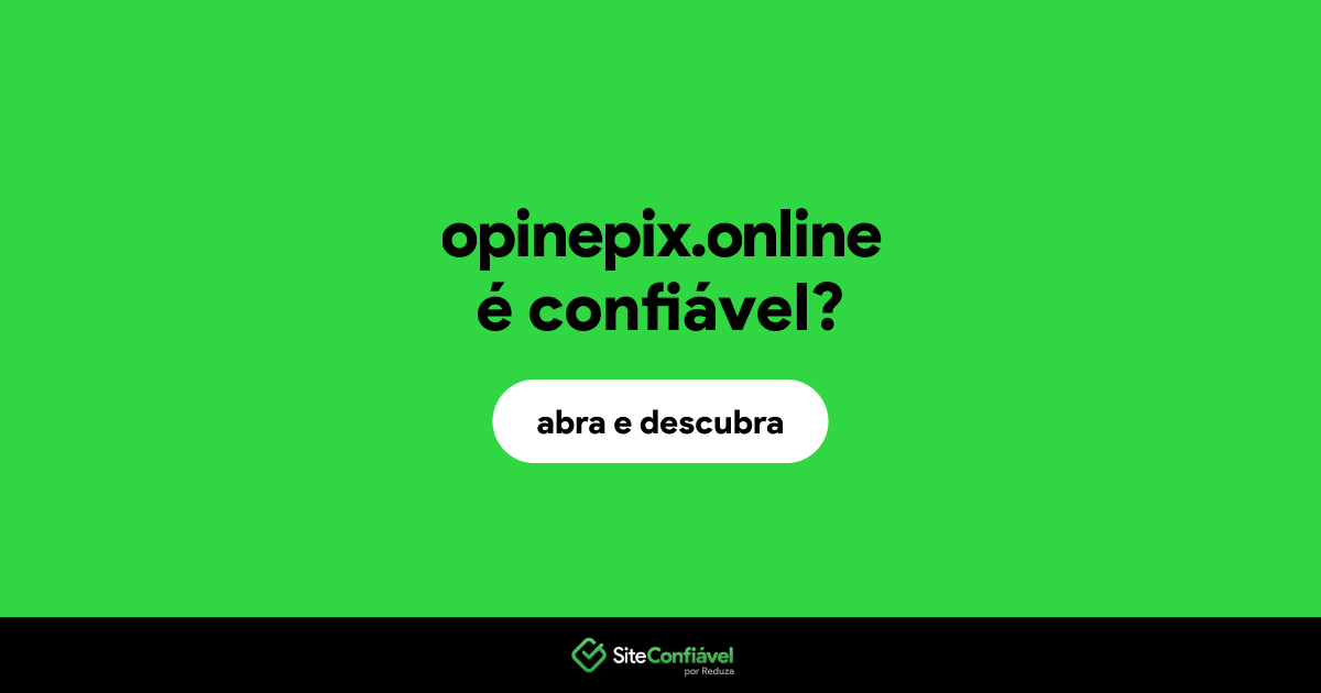 O site opinepix.online é confiável?