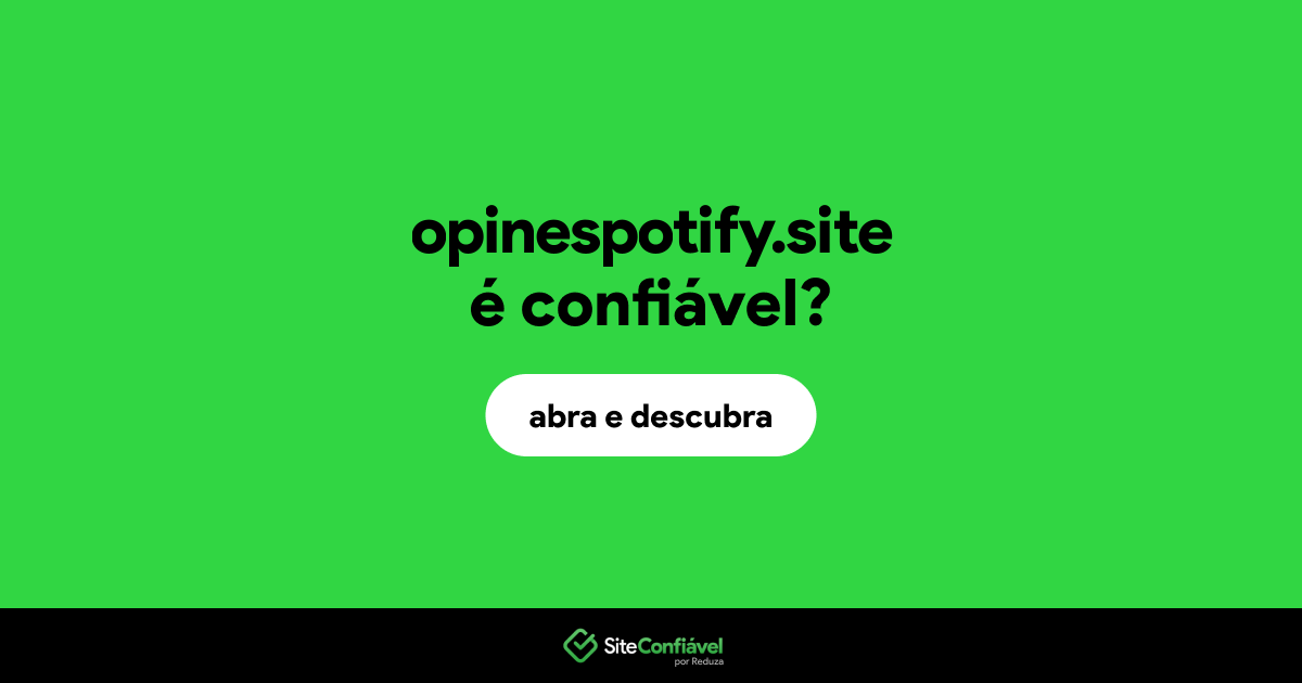 O site opinespotify.site é confiável?