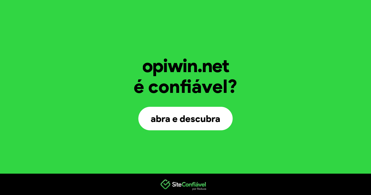 O site opiwin.net é confiável?