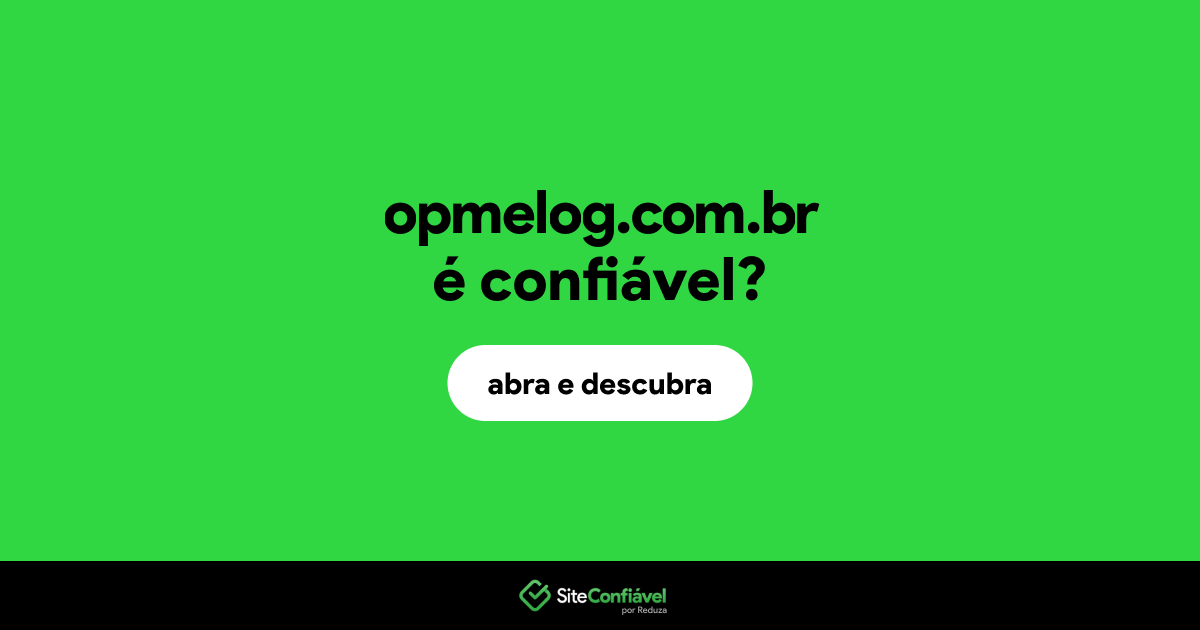 O site opmelog.com.br é confiável?
