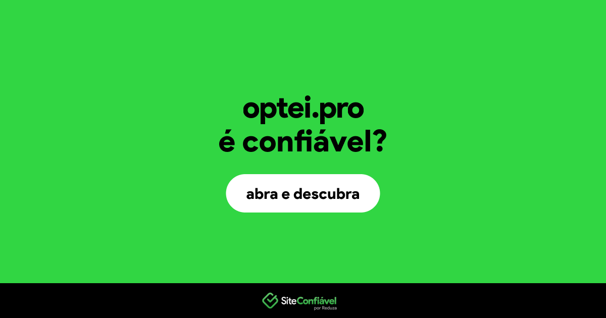 O site optei.pro é confiável?