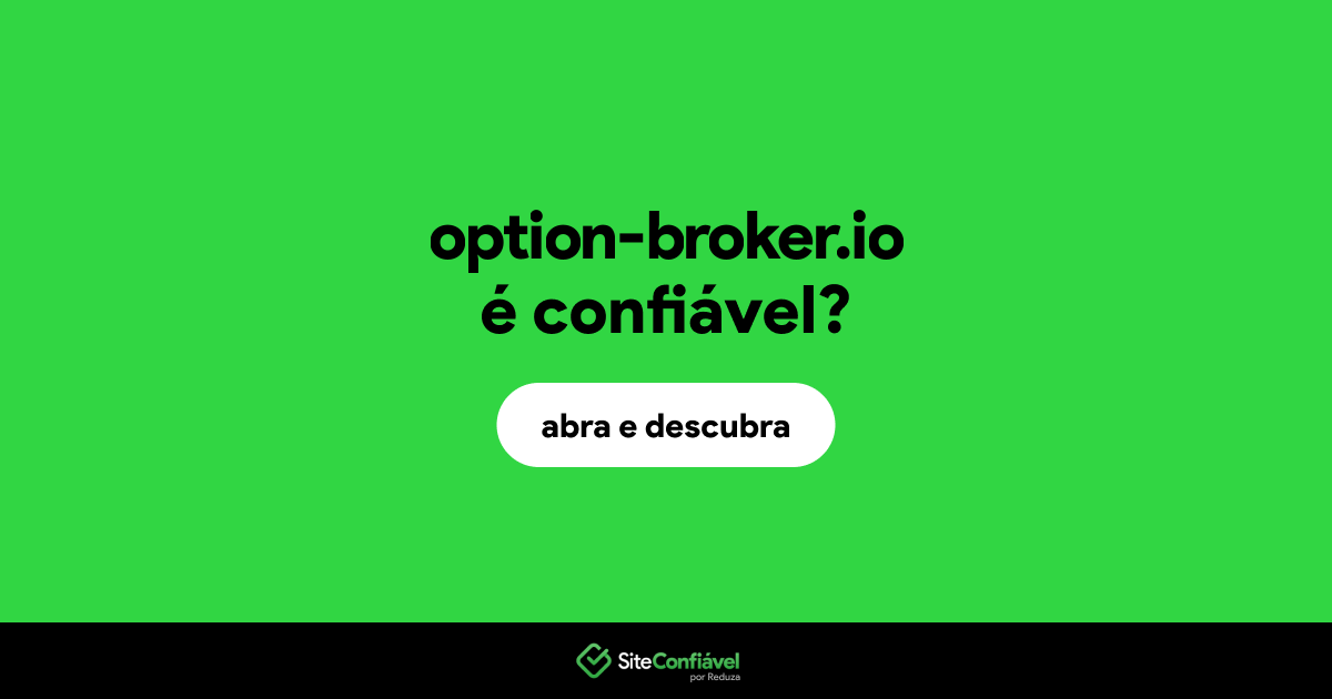 O site option-broker.io é confiável?