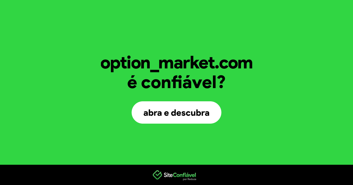 O site option_market.com é confiável?