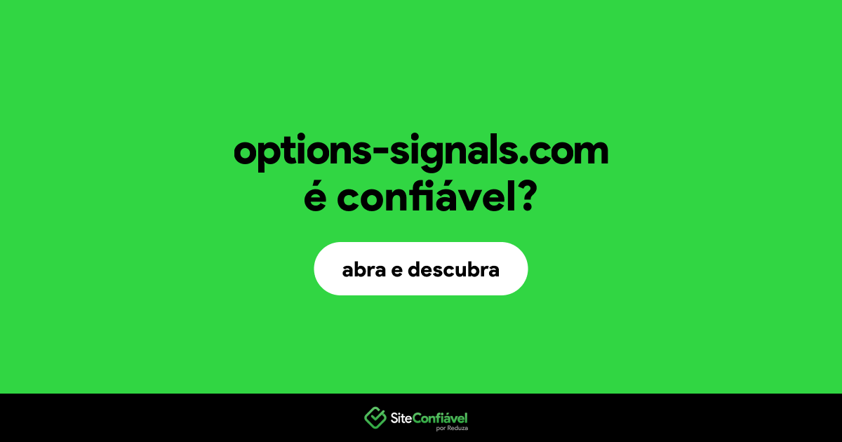 O site options-signals.com é confiável?