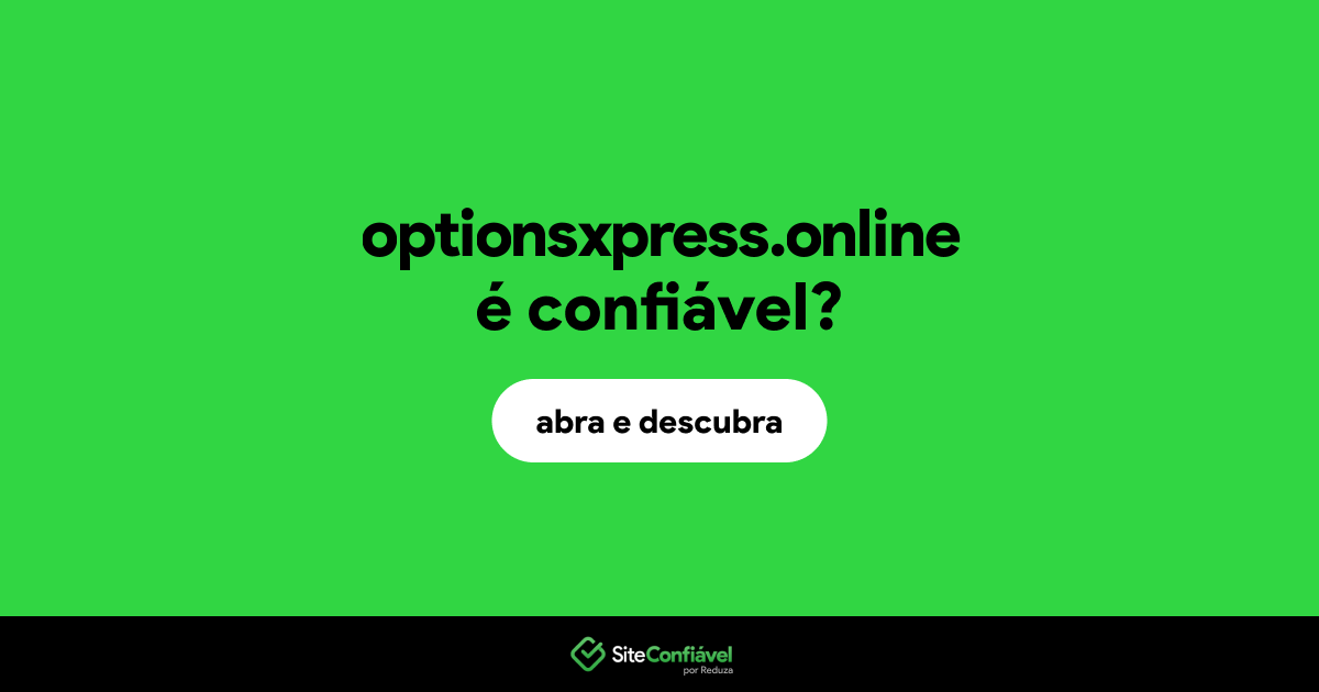 O site optionsxpress.online é confiável?