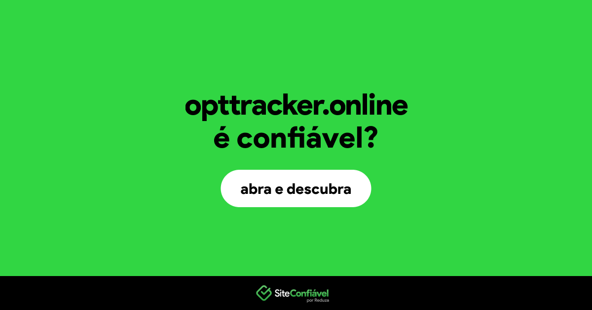 O site opttracker.online é confiável?