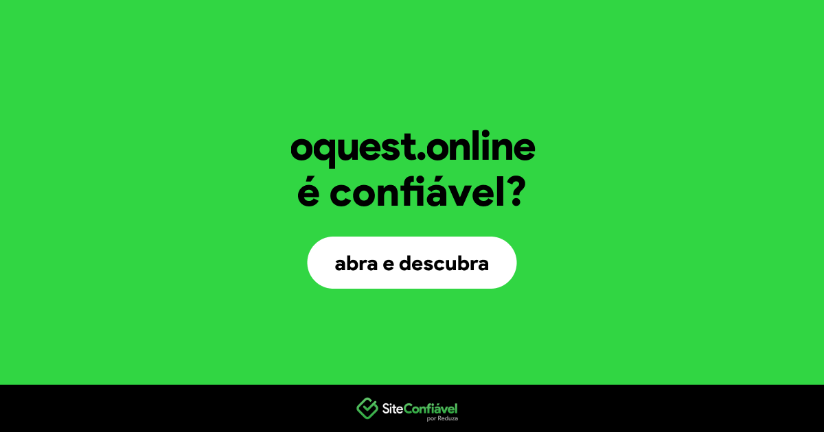 O site oquest.online é confiável?