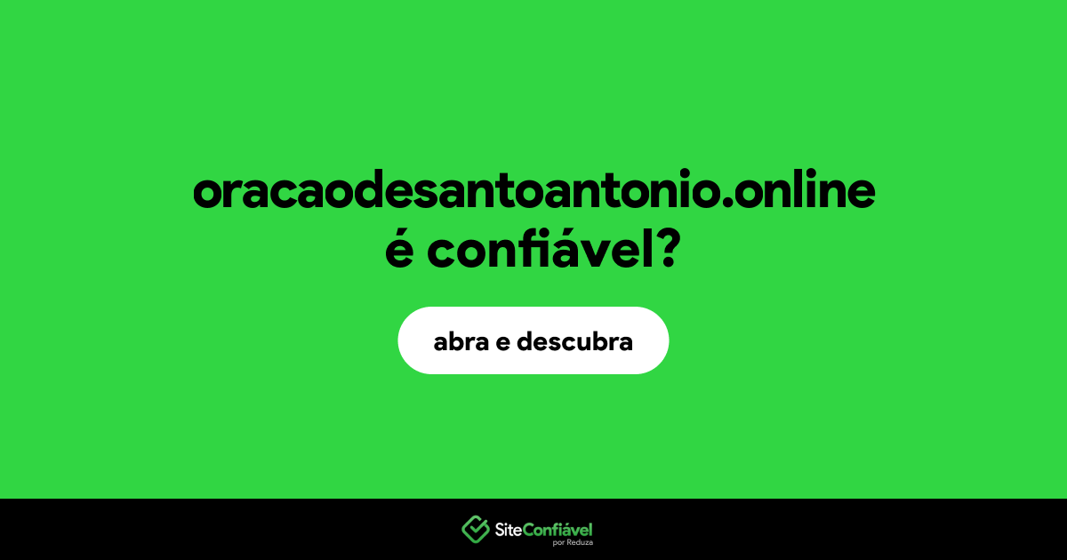 O site oracaodesantoantonio.online é confiável?