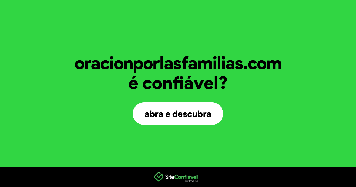 O site oracionporlasfamilias.com é confiável?