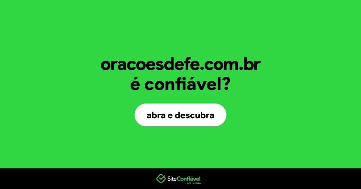 O site oracoesdefe.com.br é confiável?