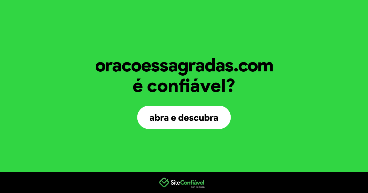 O site oracoessagradas.com é confiável?