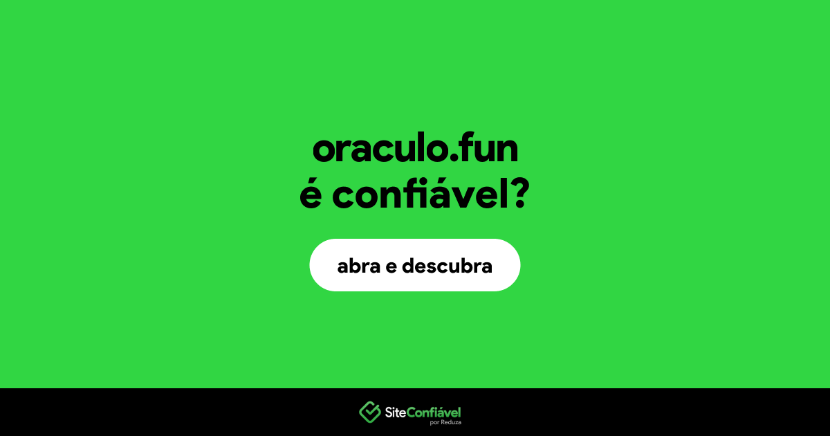 O site oraculo.fun é confiável?