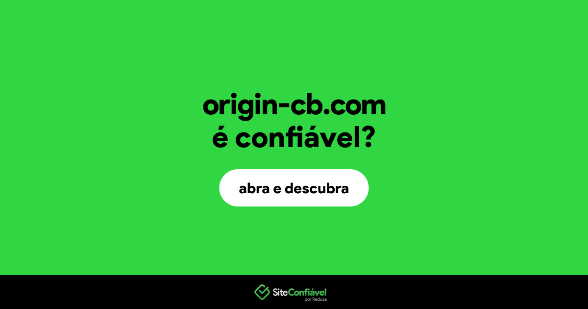 O site origin-cb.com é confiável?