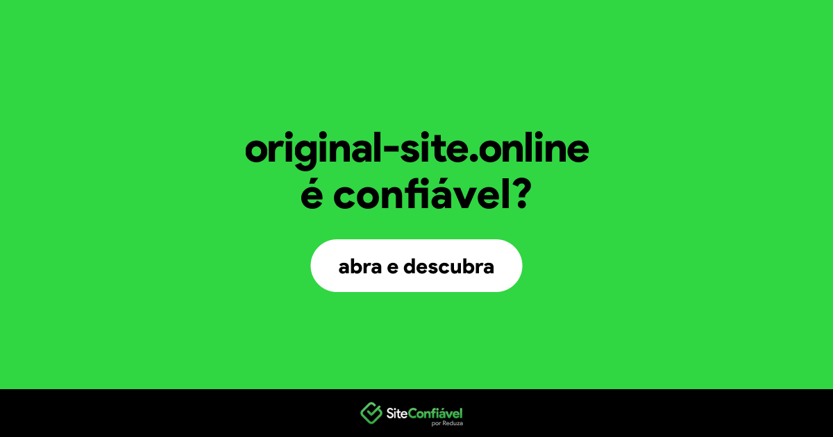 O site original-site.online é confiável?
