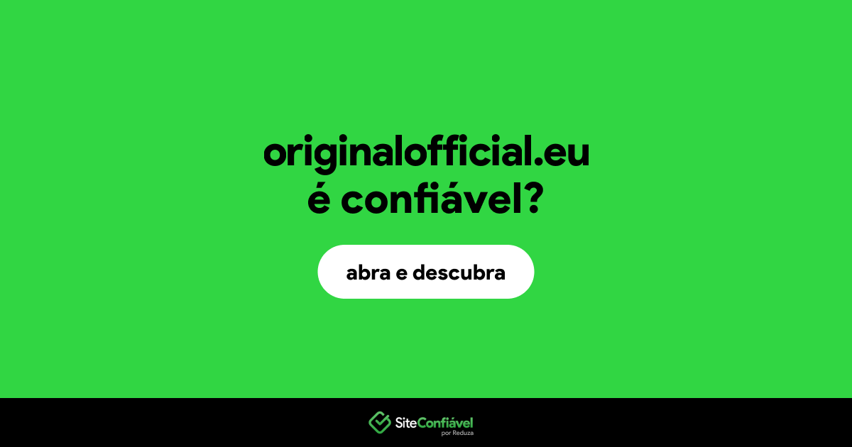 O site originalofficial.eu é confiável?