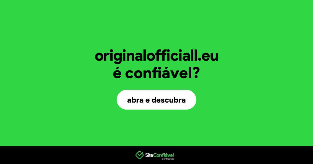 O site originalofficiall.eu é confiável?