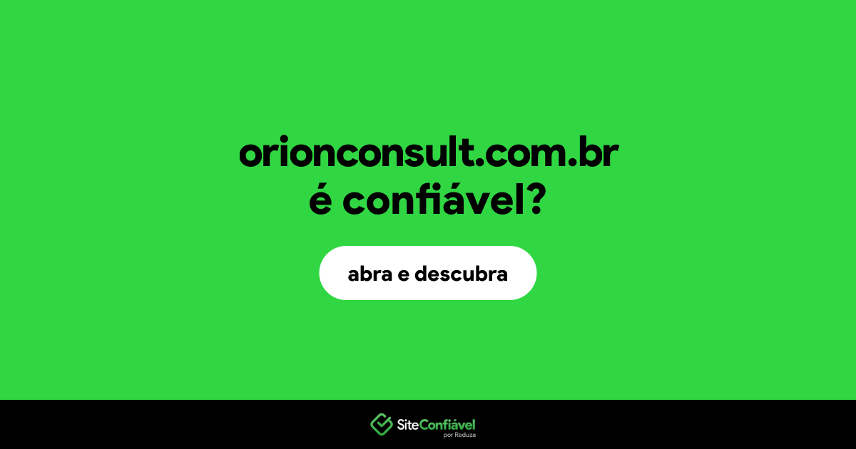 O site orionconsult.com.br é confiável?