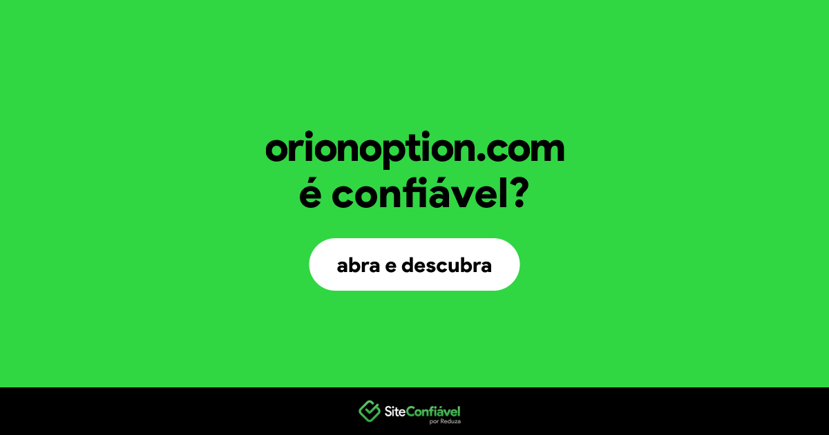 O site orionoption.com é confiável?