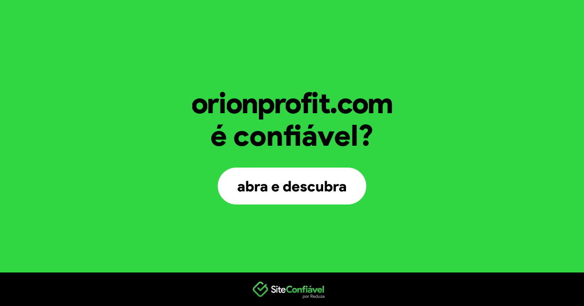 O site orionprofit.com é confiável?