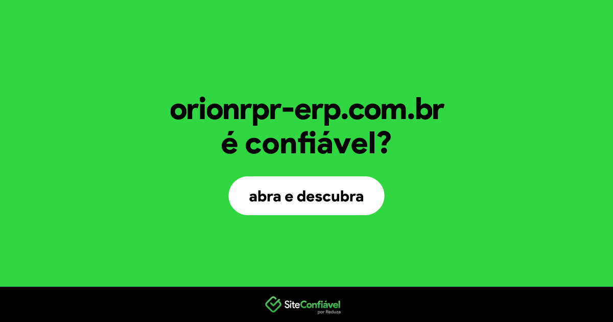 O site orionrpr-erp.com.br é confiável?