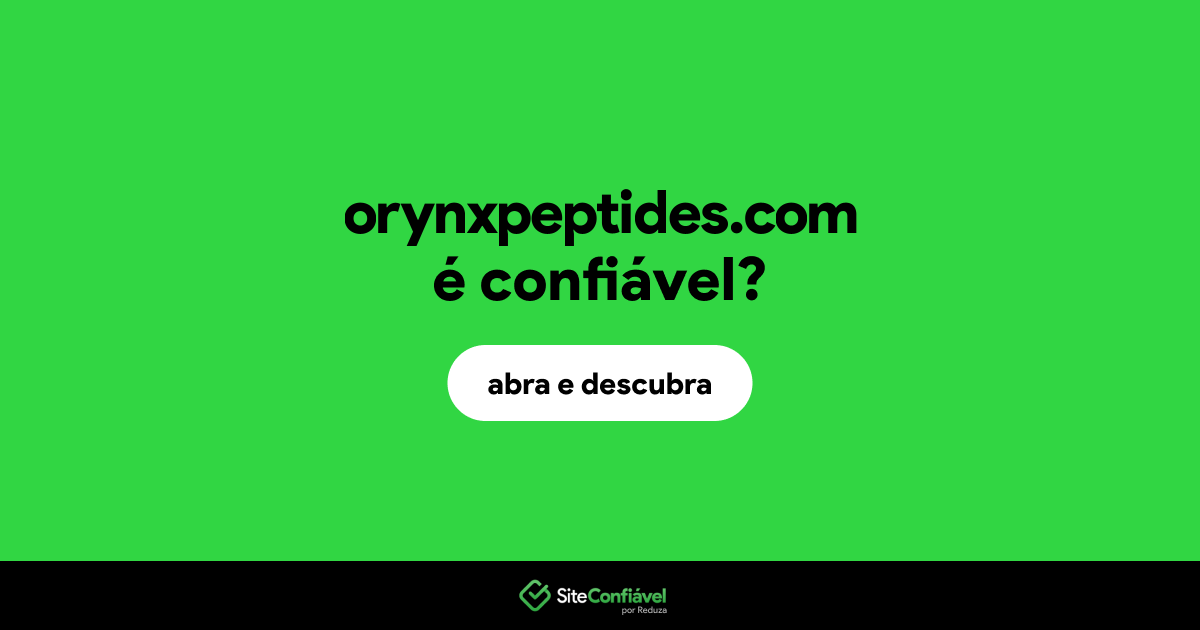 O site orynxpeptides.com é confiável?