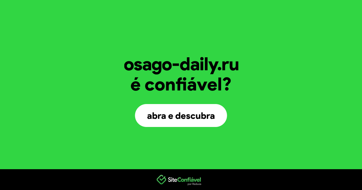 O site osago-daily.ru é confiável?