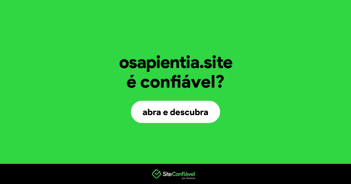 O site osapientia.site é confiável?