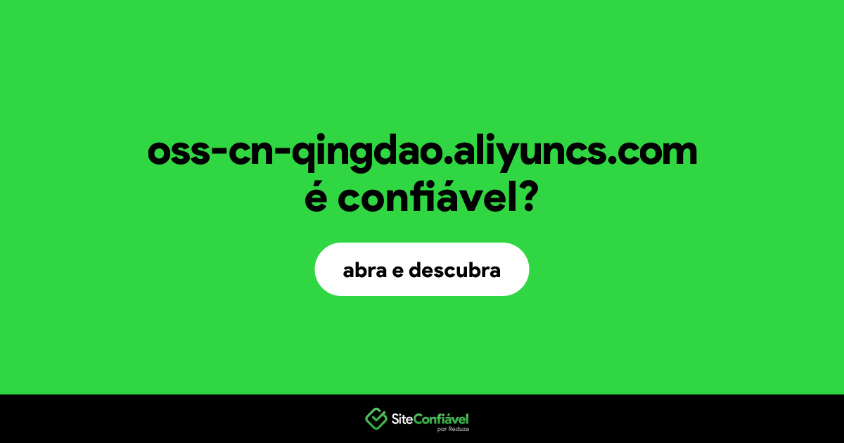 O site oss-cn-qingdao.aliyuncs.com é confiável?